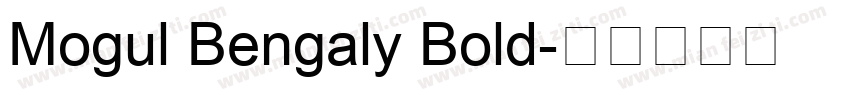Mogul Bengaly Bold字体转换